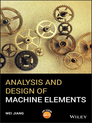 cover image of Analysis and Design of Machine Elements
